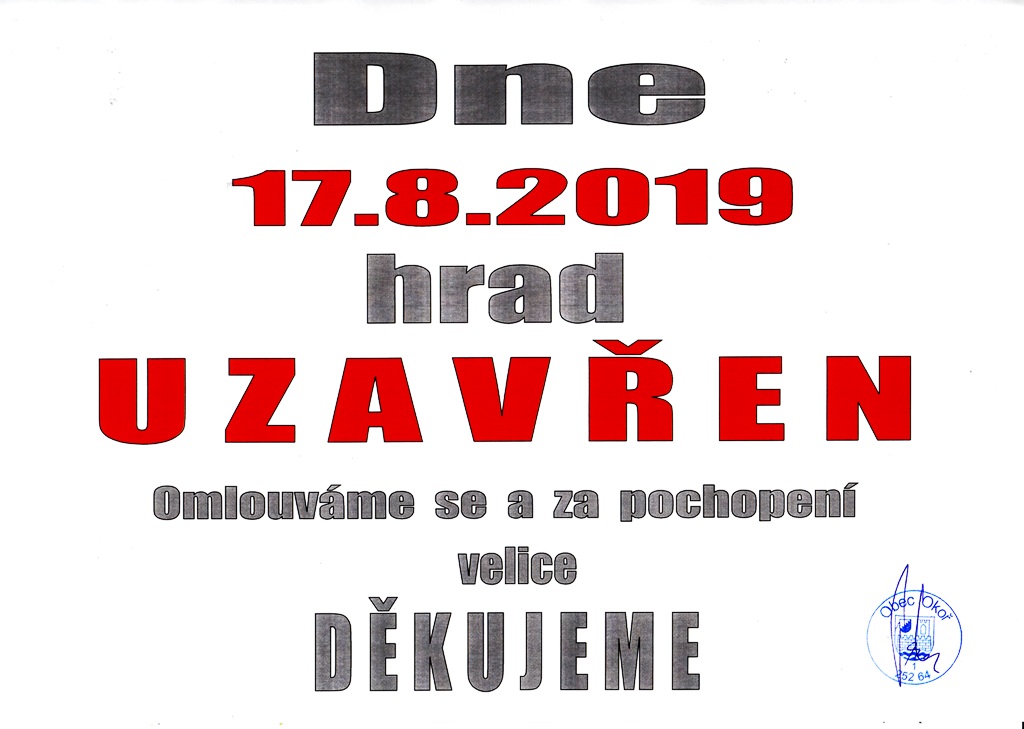 Hrad uzaven - 17.8.2019